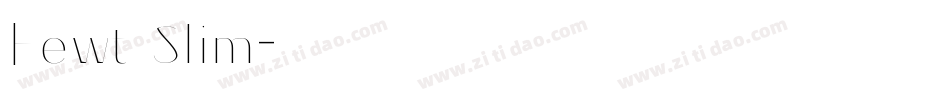 Fewt Slim字体转换